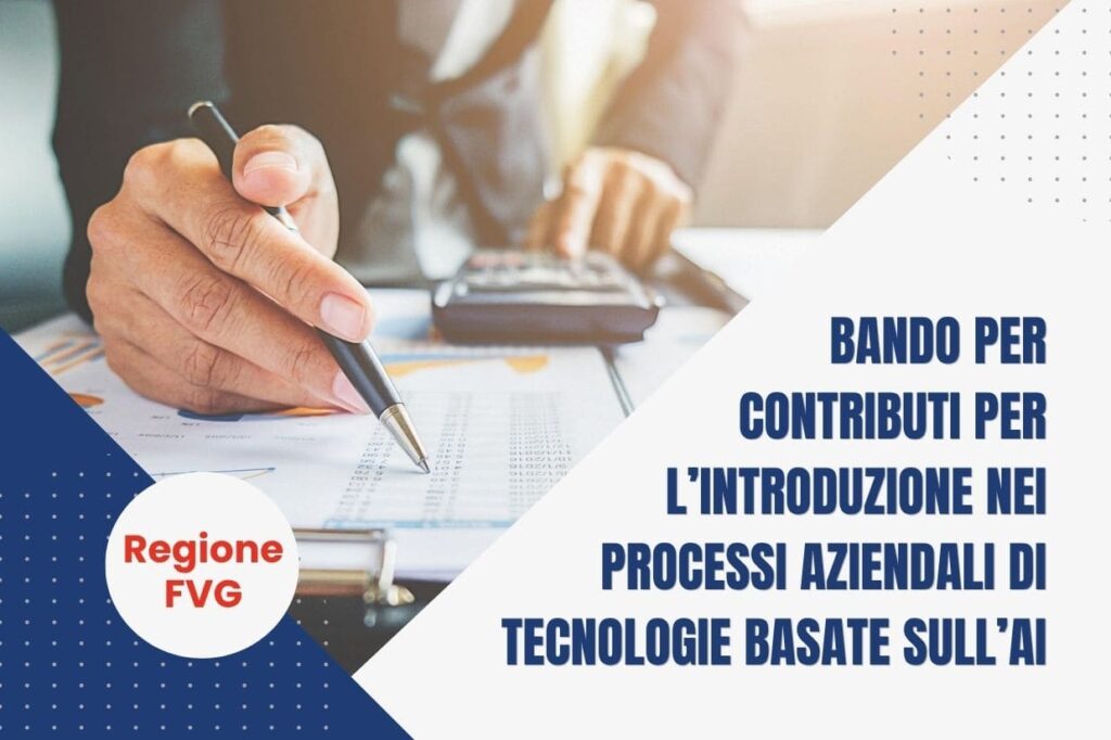 Bando FVG per contributi per introduzione dell'AI nelle aziende